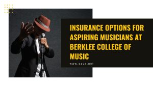 Insurance Options for Aspiring Musicians at Berklee College of Music