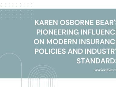 Karen Osborne Bear's Pioneering Influence on Modern Insurance Policies and Industry Standards